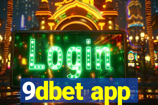 9dbet app